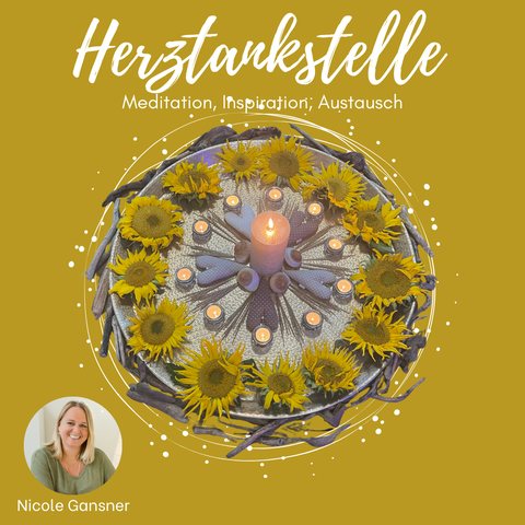 Herztankstelle November 2026 – Meditation, Inspiration, Austausch: Mitte mit Sonnenblumen